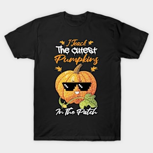 I teach the cutest pumpkins in the patch Halloween Teacher T-Shirt